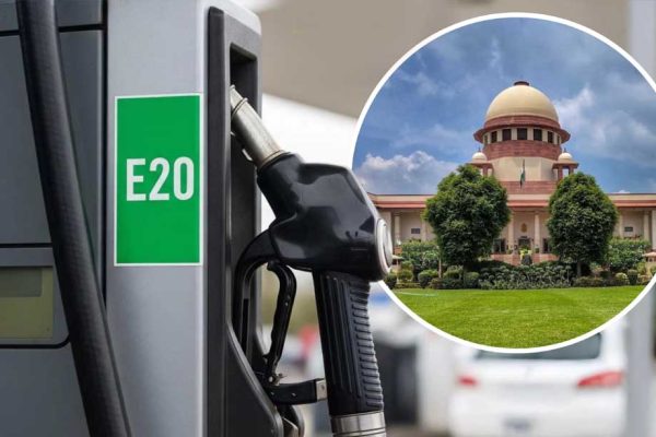 E20 Petrol पर सुप्रीम कोर्ट में आज अहम सुनवाई, जानें क्या-क्या बदल सकता है?
